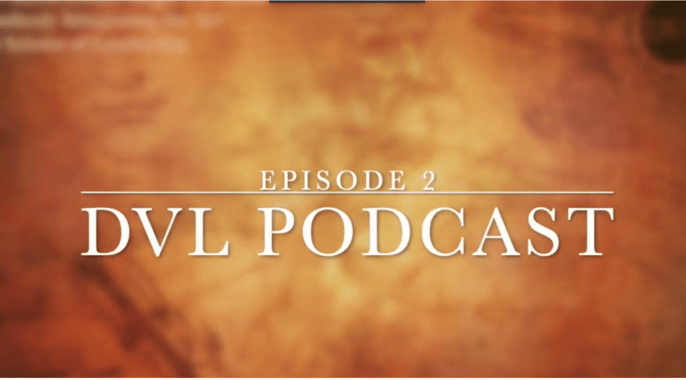 Title screen for Episode 2 of the DVL Podcast with a warm, textured background.